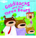 My Fairytale Time : Goldilocks and the Three Bears