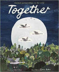 Animal Partnership in the Wild : Together