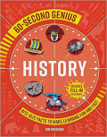 60-Second Genius History : Bite-Size Facts to Make Learning Fun and Fast