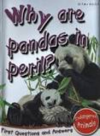 Why Are Pandas In Peril? : First Questions and Answers