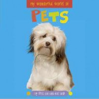 My Wonderful World of Pets