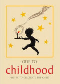 Ode to Childhood : Poetry collection to celebrate the child