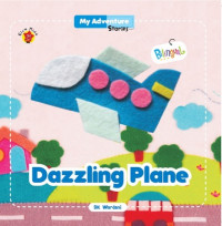 Dazzling Plane (My Adventure Stories)