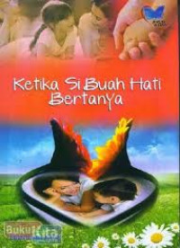 Ketika Si Buah Hati bertanya