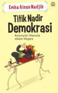 Titik Nadir Demokrasi : Kesunyian Manusia dalam Negara