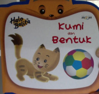 Hallo Balita: Kumi dan Bentuk