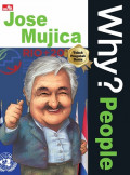 Jose Mujica (Why? People)