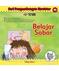 Seri Pendidikan Karakter : Belajar Sabar