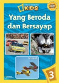 National Geographic Kids : Yang Beroda dan Bersayap