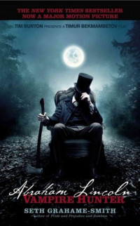 Abraham Lincoln : Vampire Hunter