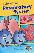 A Tour of Your Respiratory System