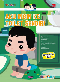 Aku Ingin ke Toilet Sendiri