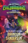 Alcatraz vs The Evil Librarians 2 : the scrivener's bones