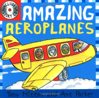 Amazing Aeroplanes (Amazing Machines)