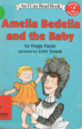 Amelia Bedelia And The Baby