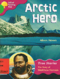 Arctic Hero: The Story of Matthew Henson