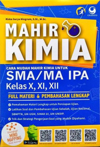 Mahir Kimia : Cara Mudah Mahir Kimia untuk SMA/MA IPA