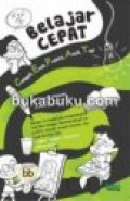 Belajar Cepat : Canggih, Enak, Praktis, Asyik, Top