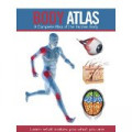 Body Atlas : A Complete Map of The Human Body