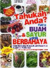 Tahukah Anda? Buah dan Sayur Yang Berbahaya