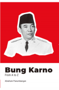 Bung Karno From A To Z