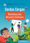 Cerdas Cergas Berbahasa dan Bersastra Indonesia untuk SMA/SMK Kelas X