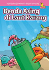 Benda Asing di Laut Karang