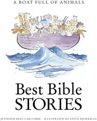 Best Bible Stories - A Boat Full of Animals