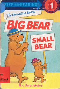 The Berenstain Bears: Big Bear Small Bear