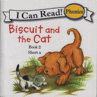 Biscuit and The Cat - Book 2 : Short a - I Can Read! Phonics