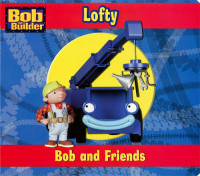 Bob the Builder: Lofty