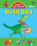 Look and Learn with Little Dino: Busy Day