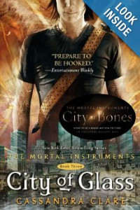 The Mortal Instruments Book Three : City of Glass