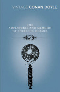 The Adventures And Memoirs of Sherlock Holmes