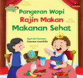 Pangeran Wopi Rajin Makan Makanan Sehat