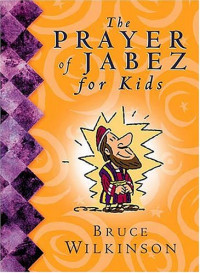 The Prayer of Jabez For Kids