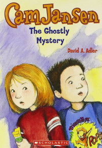 Cam Jansen : The Ghostly Mystery