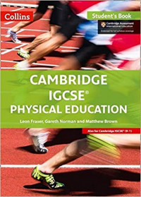 Cambridge IGCSE® Physical Education: Student Book (Cambridge International Examinations)