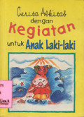 Cerita Alkitab dengan kegiatan untuk anak laki-laki