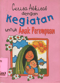 Cerita Alkitab dengan kegiatan untuk anak perempuan