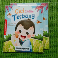 Cici Ingin Terbang