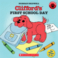 Clifford's: First School Day