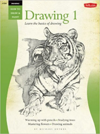 Drawing: Drawing 1: Learn the basics of drawing (How to Draw & Paint)