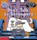 Don't Talk to Stangers