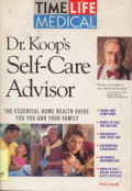 Dr. Koop's Self-Care Advisor : the essential home health guide for you and your family