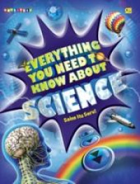 Everything You Need To Know About Science: Sains Itu Seru!