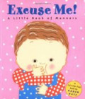 Excuse me!A little book of manners