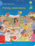 Family Celebrations : Families Topic Starter