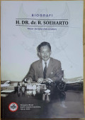 Biografi  H. DR. dr. R. Soeharto