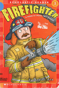 Firefighter : A Word by Word First Reader